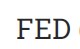 FED