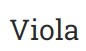 Viola
