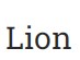 Lion